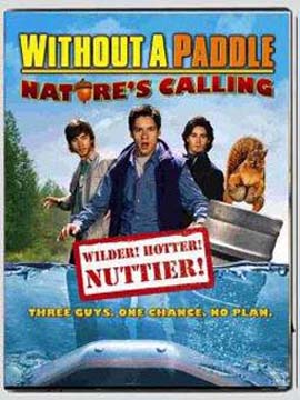 Without A Paddle Natures Calling